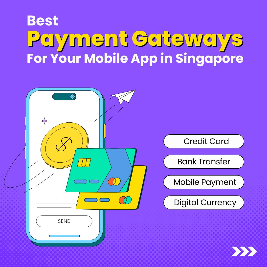 payment gateways for mobile apps in Singapore