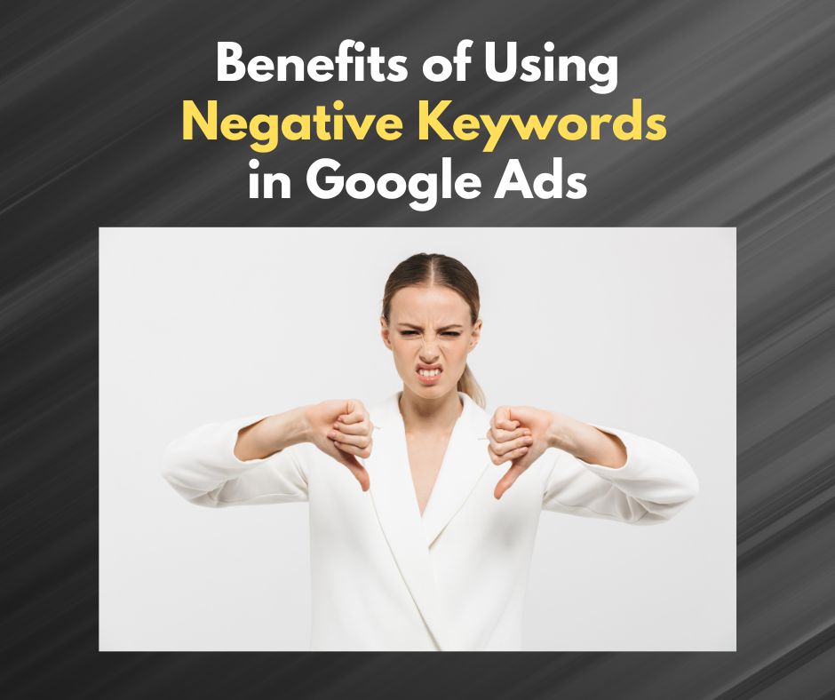 using negative keywords in Google Ads