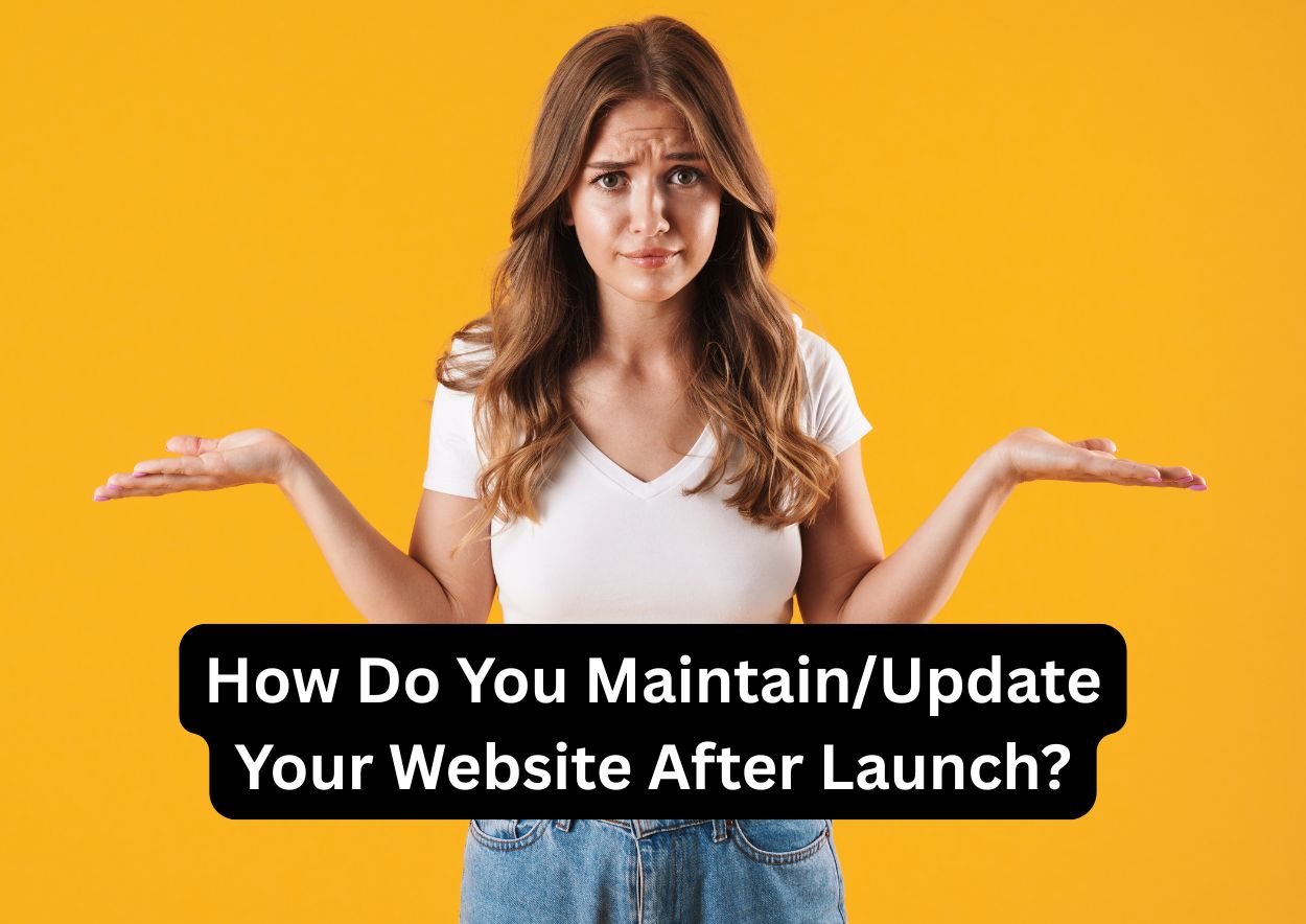 update and maintain website after launch